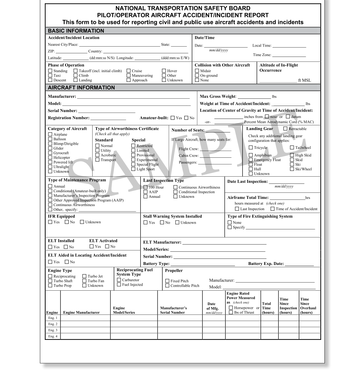 NTSB Form 6120.1, Pilot/Operator Aircraft Accident/Incident Report. You can obtain instructions for completing NTSB Form 6120.1 on the NTSB website at www.ntsb.gov or from your local FSDO.
