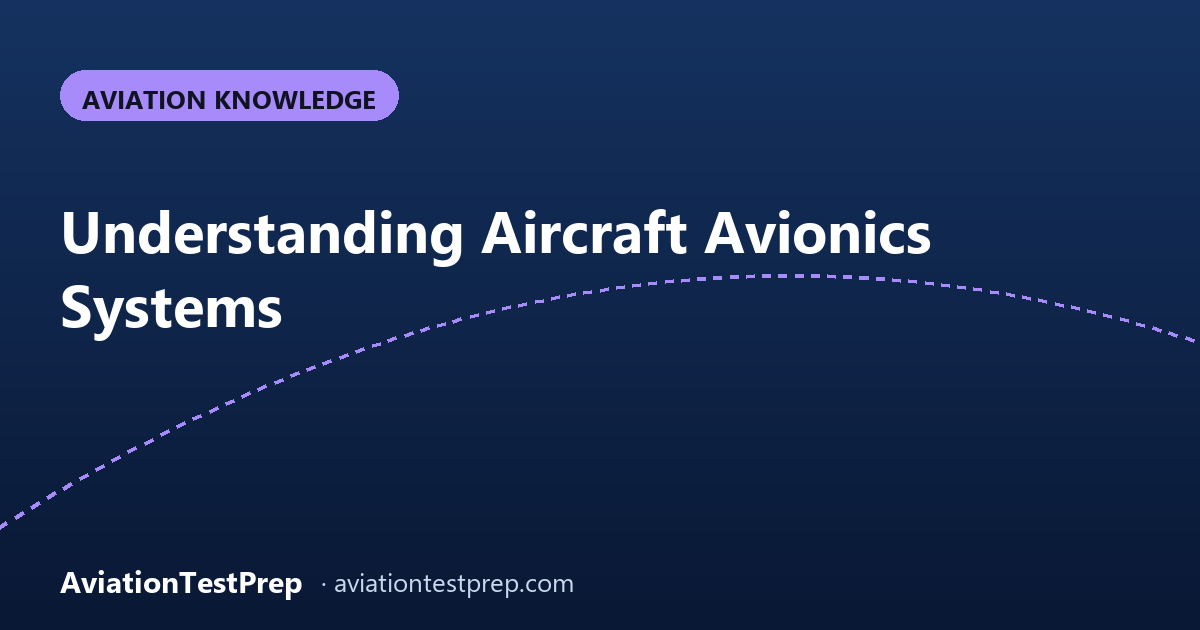 Understanding Aircraft Avionics Systems